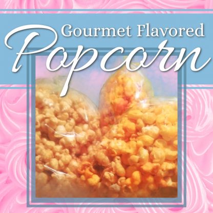 Gourmet Flavored Popcorn